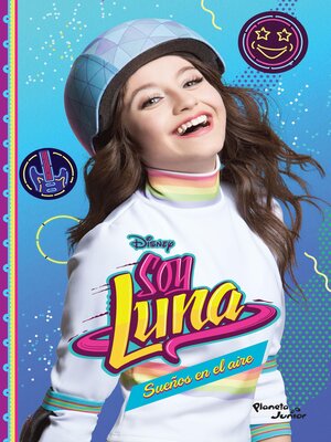 cover image of Soy Luna 7. Sueños en el aire